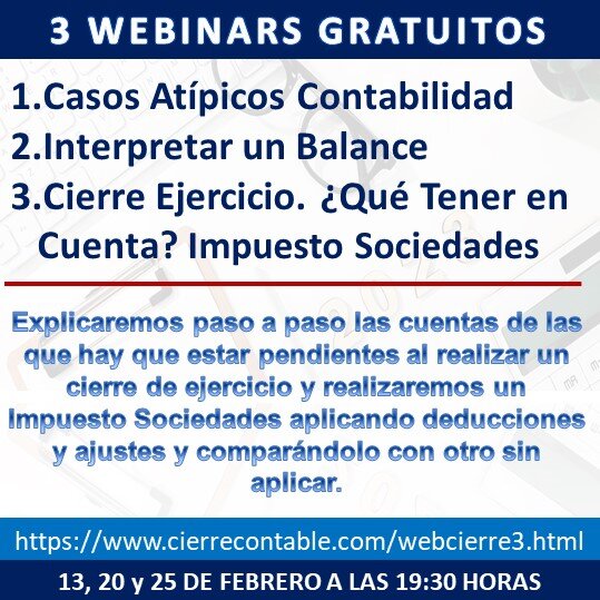 CASOS ATÍPICOS CONTABILIDAD / INTERPRETAR UN BALANCE / CIERRE DE EJERCICIO + IMPUESTO SOCIEDADES ¿QUE TENER EN CUENTA?